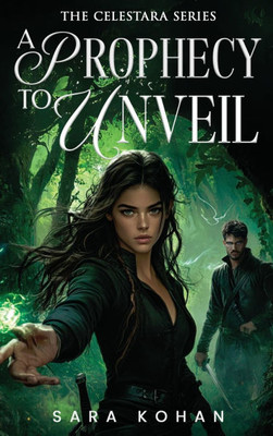 A Prophecy to Unveil - (Hardback or Cased Book)