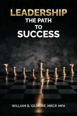 Leadership, The Path to Success