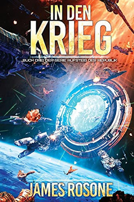 In Den Krieg (German Edition)