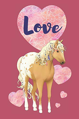 Love: Appaloosa Horse and Hearts (Hearts and Horses Notebooks)