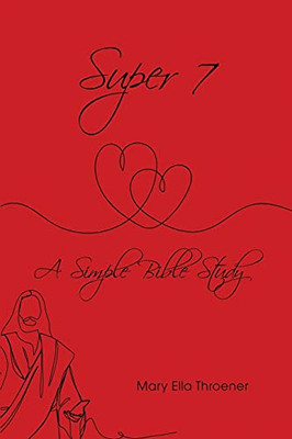 Super 7: A Simple Bible Study