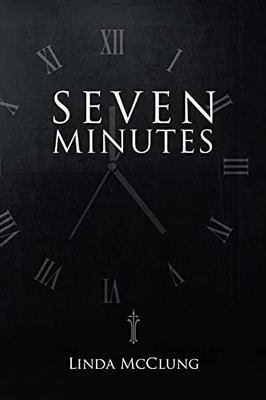 Seven Minutes - 9781664224346