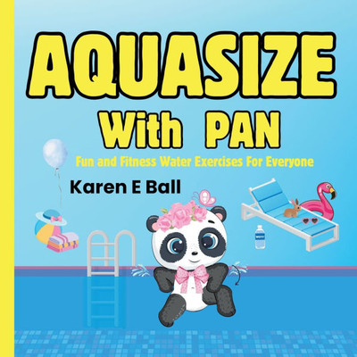 Aquasize with Pan: Fun and Fitness Water Exercises For Everyone - (Paperback or Softback)