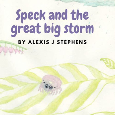 Speck And The Great Big Storm