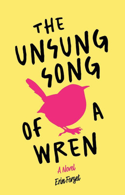 The Unsung Song of a Wren