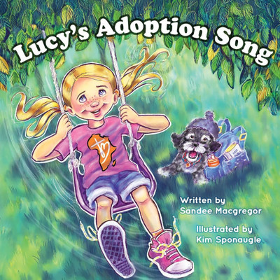Lucy's Adoption Song - (Paperback or Softback)