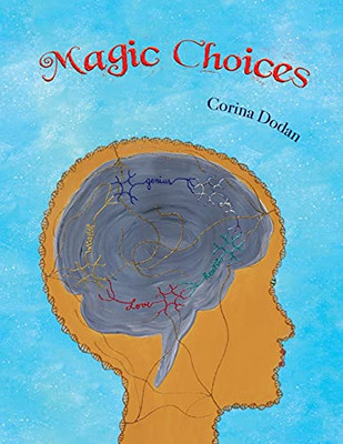 Magic Choices - 9781737721307