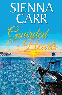Guarded Hearts (Starling Bay)