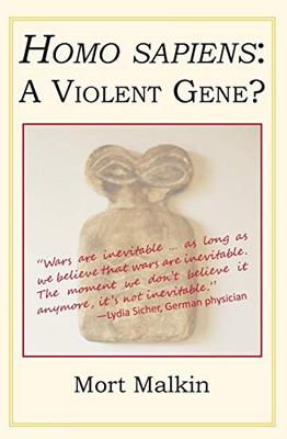 Homo Sapiens: A Violent Gene?