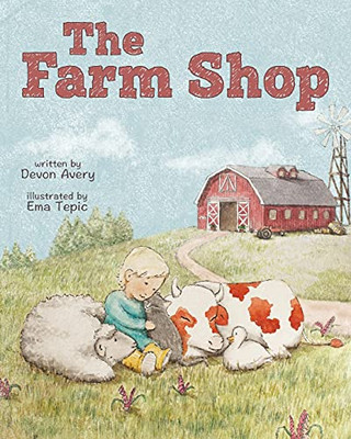 The Farm Shop - 9781948124683