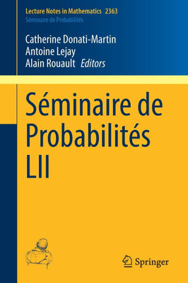 Séminaire de Probabilités LII