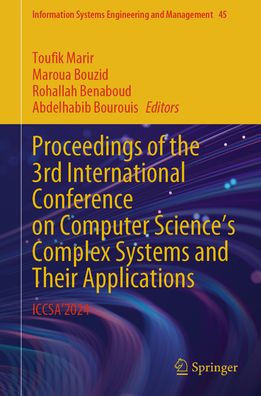 Proceedings of the 3rd International Conference on Computer Science's Complex Systems and Their Applications: Iccsa'2024