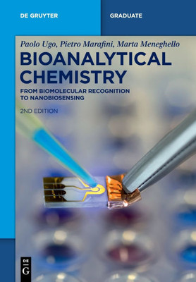 Bioanalytical Chemistry: From Biomolecular Recognition to Nanobiosensing