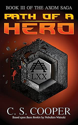 Path Of A Hero (The Axom Saga)