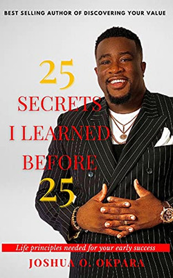 25 Secrets I Learned Before 25