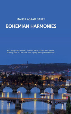 Bohemian Harmonies - (Hardback or Cased Book)
