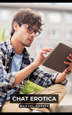 Chat Erotica: Racconti Erotici Gay Espliciti in Italiano per Adulti - (Hardback or Cased Book)