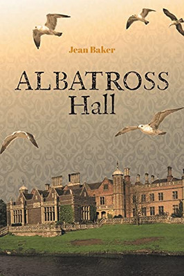 Albatross Hall - 9781525592386