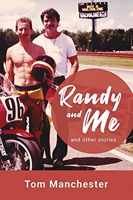 Randy And Me And Other Stories