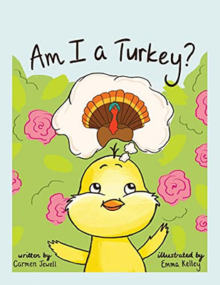 Am I A Turkey? - 9781636615486
