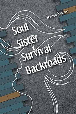 Soul Sister Survival Backroads