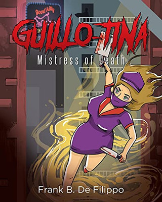 Guillo-Tina: Mistress Of Death
