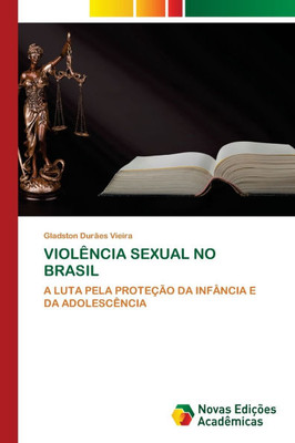Violência Sexual No Brasil Violência Sexual No Brasil