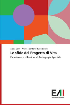 Le sfide del Progetto di Vita Le sfide del Progetto di Vita