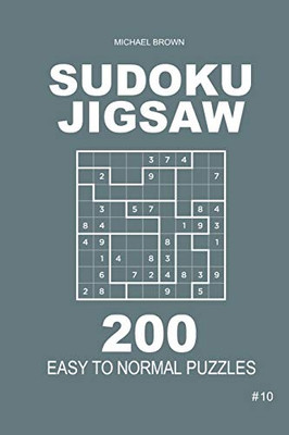 Sudoku Jigsaw - 200 Easy to Normal Puzzles 9x9 (Volume 10)