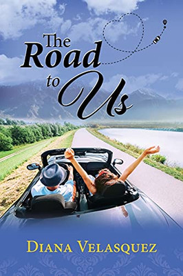 The Road To Us - 9781736792704