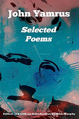 Selected Poems - 9781736893517