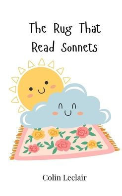 The Rug That Read Sonnets - (Paperback or Softback)