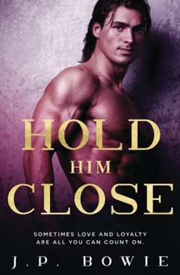 Hold Him Close - 9781839439865