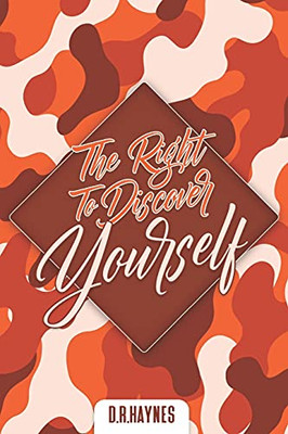 The Right To Discover Yourself