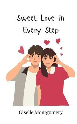 Sweet Love in Every Step - (Paperback or Softback)