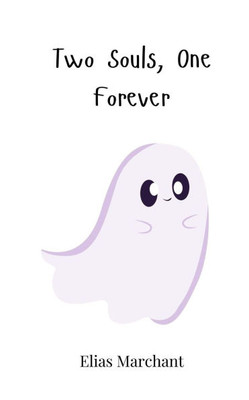 Two Souls, One Forever - (Paperback or Softback)