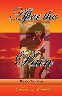 After The Pain - 9781953526137