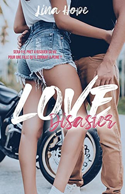 Love Disaster (French Edition)