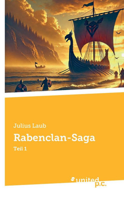 Rabenclan-Saga: Teil 1