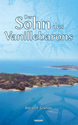 Der Sohn des Vanillebarons