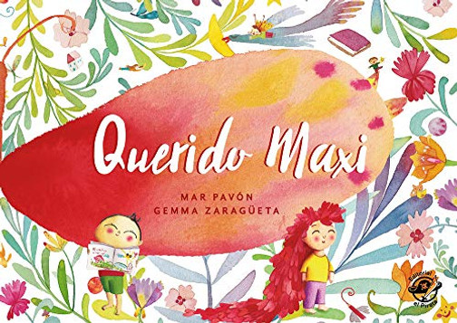 Querido Maxi (Spanish Edition)