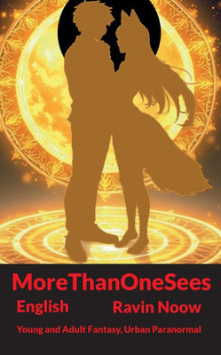 MoreThanOneSees: Young and Adult Fantasy, Urban Paranormal (English)