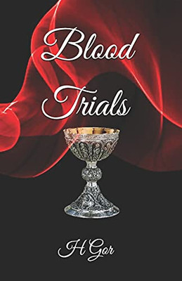 Blood Trials (The Blood Series)