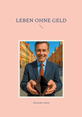 Leben ohne Geld