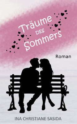 Träume des Sommers: Liebesroman