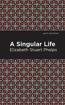 A Singular Life (Mint Editions)