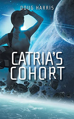 Catria'S Cohort - 9781525598050