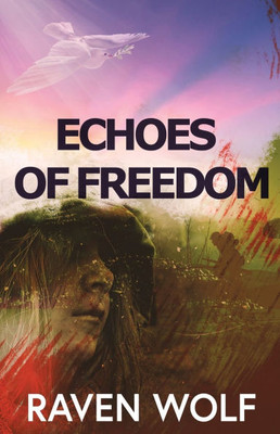 Echoes of Freedom - 9784824133670