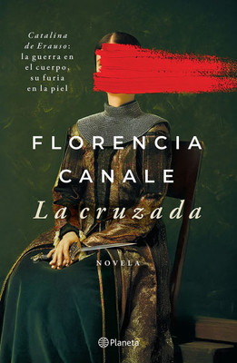 La Cruzada (Novela Histórica) / The Crusade (a Historical Novel)