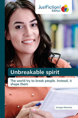 Unbreakable spirit - 9786139425235